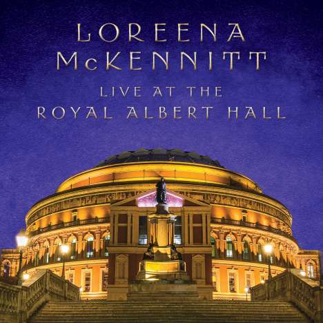 Loreena McKennitt: Live At The Royal Albert Hall, 2 CDs