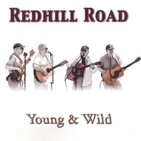 Redhill Road: Young &amp; Wild, CD