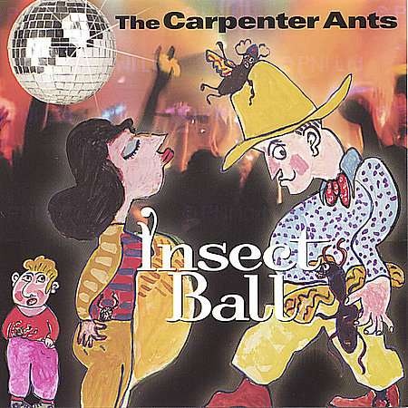 Carpenter Ants: Insect Ball, CD