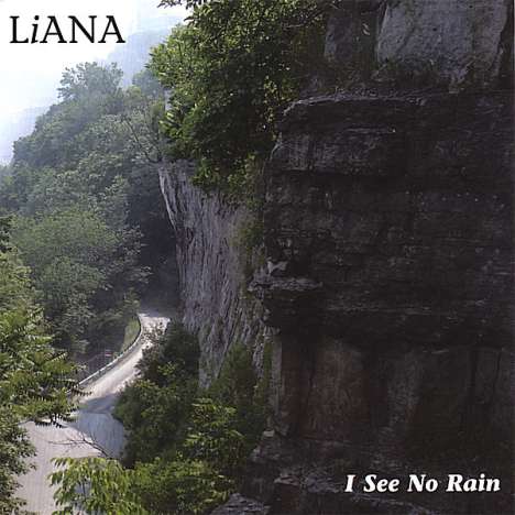 Liana: I See No Rain, CD