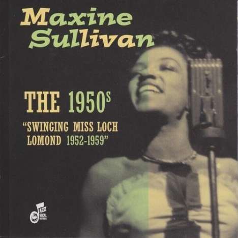 Maxine Sullivan (1911-1987): 1950's: Swinging Miss Loch Lom, CD