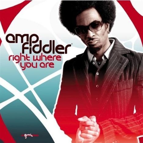 Amp Fiddler: Right Where You Are, Maxi-CD