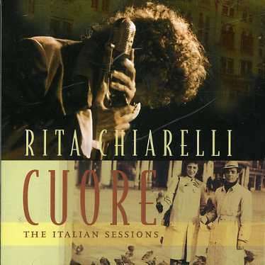 Rita Chiarelli: Cuore - The Italian Sessions, CD