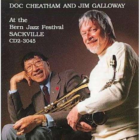 Doc Cheatham &amp; Jim Galloway: Bern Jazz Festival, CD