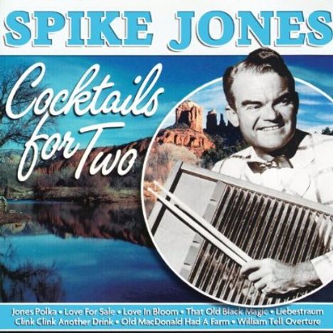 Spike Jones: Cocktails For Two, CD