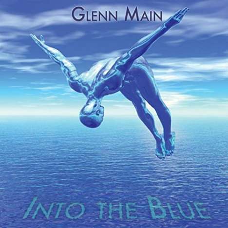 Glenn Main: Into The Blue, CD