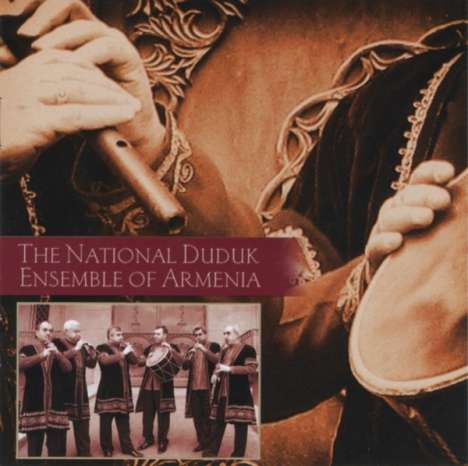 The National Duduk Ensemble Of Armenia: National Duduk Ensemble, CD
