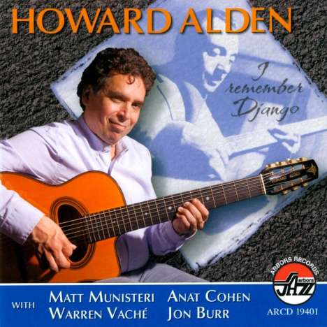 Howard Alden (geb. 1958): I Remember Django, CD