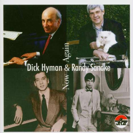Dick Hyman &amp; Randy Sandke: Now &amp; Again, CD