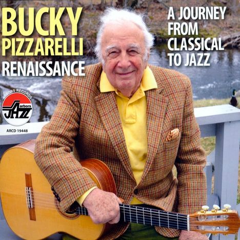 Bucky Pizzarelli (1926-2020): Renaissance, CD