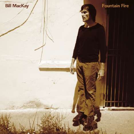 Bill MacKay: Fountain Fire, CD