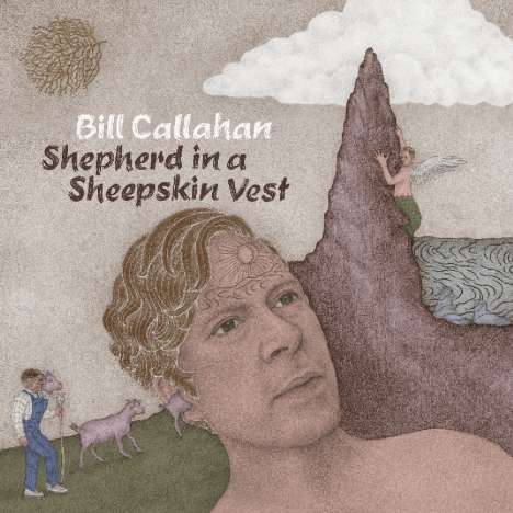Bill Callahan: Shepherd In A Sheepskin Vest, 2 LPs