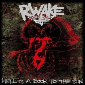 Rwake: Hell Is A Door To The Sun, CD