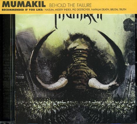 Mumakil: Behold The Failure, CD