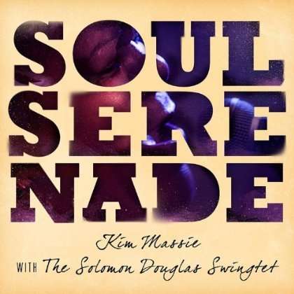 Kim Massie: Soul Serenade, CD