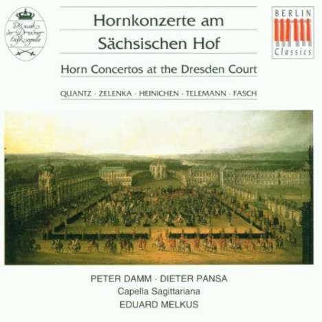 P.Damm-Hornkonzerte am sächsischen Hof, CD