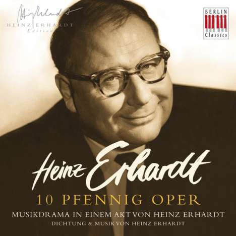 Heinz Erhardt (1909-1979): 10 Pfennig Oper (Musikdrama in einem Akt), CD