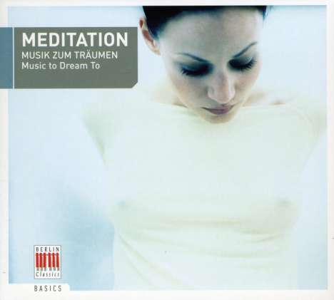 Meditation - Musik zum Träumen, CD
