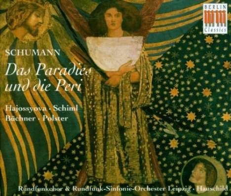 Robert Schumann (1810-1856): Das Paradies und die Peri op.50, 2 CDs