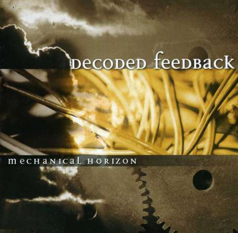 Decoded Feedback: Mechanical Horizon, CD