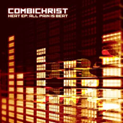 Combichrist: Heat Ep: All Pain Is Beat, Single 12"