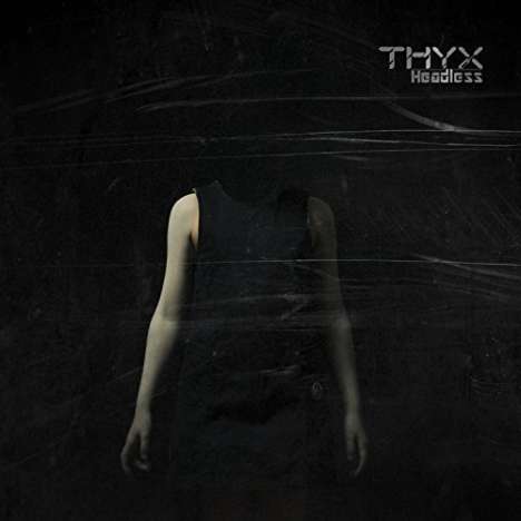 Thyx: Headless, CD
