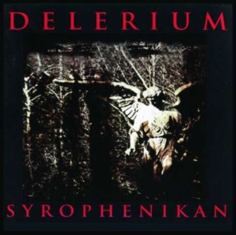 Delerium (Elektronik): Syrophenikan, CD