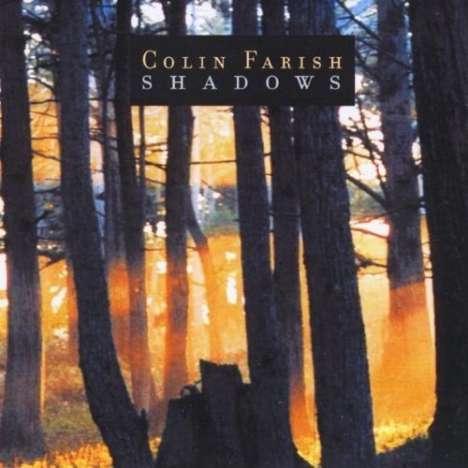 Colin Farish: Shadows, CD
