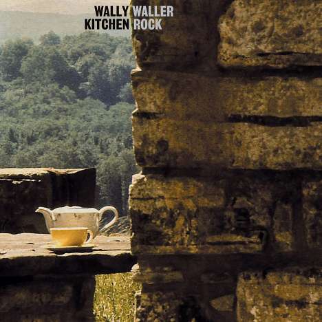 Wally Waller: Kitchen Rock: The Lockdown Sessions, CD