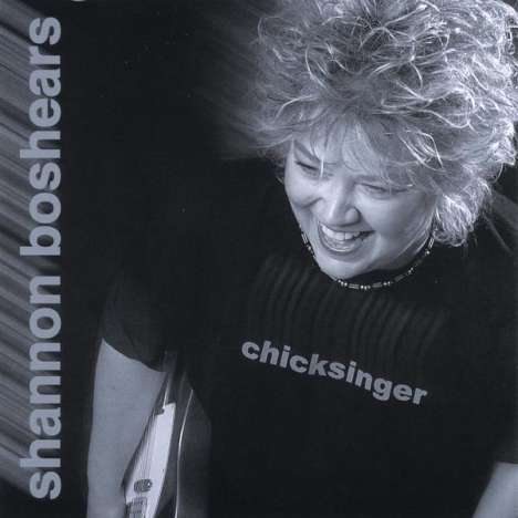 Shannon Boshears: Chicksinger, CD