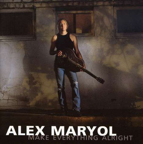 Alex Maryol: Make Everything Alright, CD