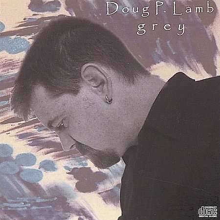 Doug P Lamb: Grey, CD