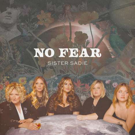 Sister Sadie: No Fear, CD