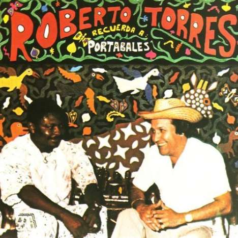Roberto Torres: Recuerda A Portabales, CD