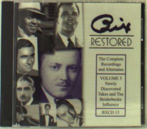 Bix Beiderbecke (1903-1931): Vol. 5-Bix Restored, CD