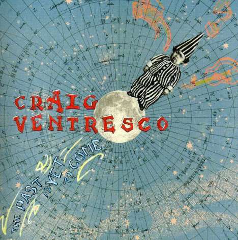 Craig Ventresco: Past Is Yet To Come, CD