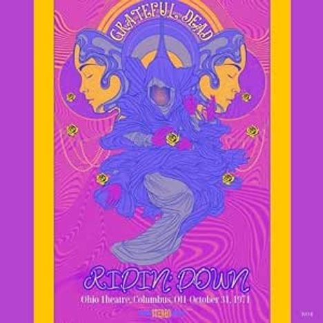 "Grateful Dead", "RIDIN' DOWN", "Ohio Theatre, Columbus, OH October 31, 1971." Illustration: Psychedelisches Design.