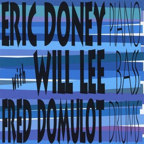 Eric Trio Doney: And Why Not, CD