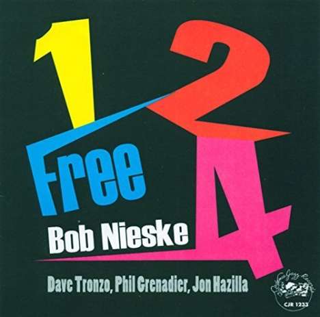 Bob Nieske: 1 2 Free 4, CD