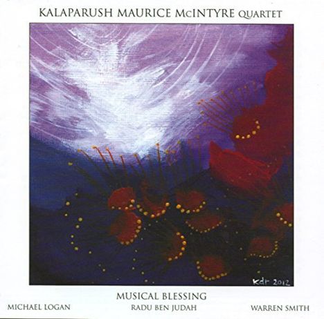 Kalaparusha Maurice McIntyre (geb. 1936): Musical Blessing, CD