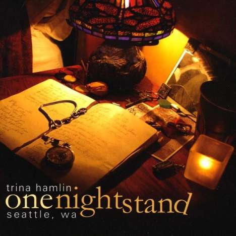 Trina Hamlin: One Nightstand Seattle Wa, CD