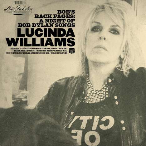Lucinda Williams: Lu's Jukebox Vol. 3: Bob's Back Pages - A Night Of Bob Dylan Songs, CD