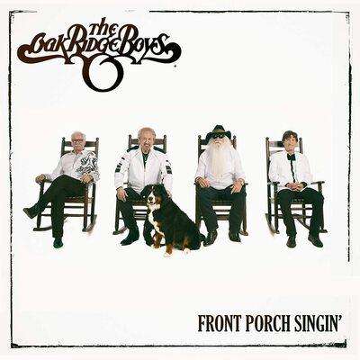 The Oak Ridge Boys: Front Porch Singin' (Limited Edition) (White Vinyl), LP