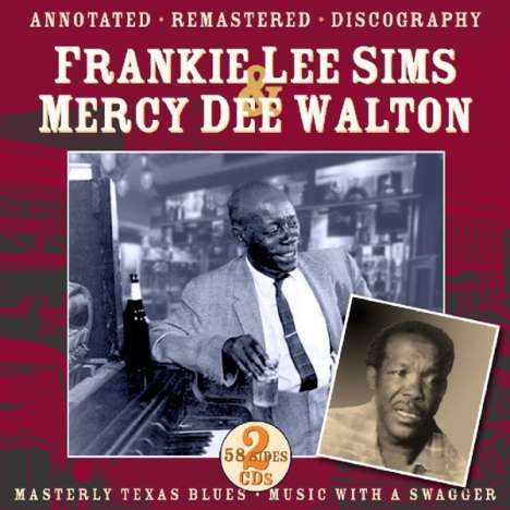 Frankie Lee Sims &amp; Mercy Dee Walton: Two From Texas, 2 CDs