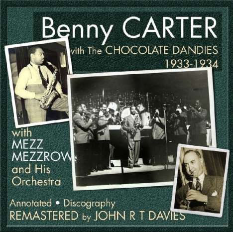 Benny Carter (1907-2003): With The Chocolate Dandies, CD
