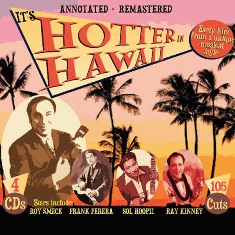 It's Hotter In Hawaii, 4 CDs