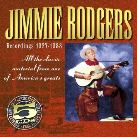Jimmie Rodgers: Recordings 1927 - 1933, 5 CDs
