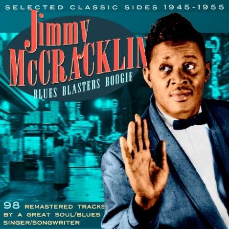 Jimmy McCracklin: Blues Blasters Boogie, 4 CDs