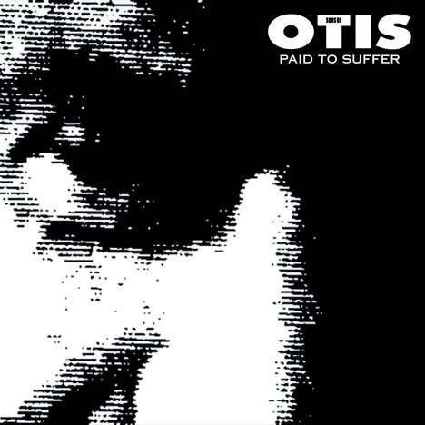 Logo: "Sons of OTIS", "Paid to Suffer". Schwarz-weiß, Retro-Stil, abstrakte pixelartige Muster.