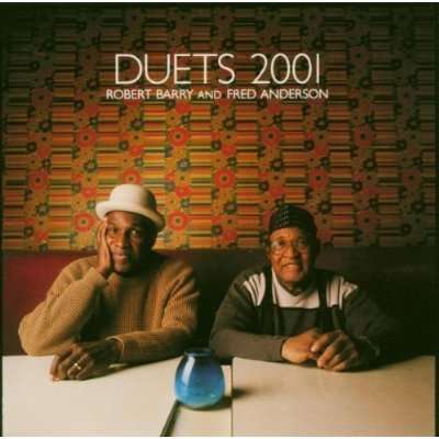 Robert Barry &amp; Fred Anderson: Duets 2001, CD